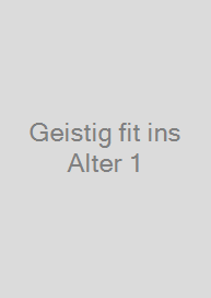 Cover Geistig fit ins Alter 1