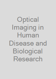 Cover Optical Imaging in Human Disease and Biological Research