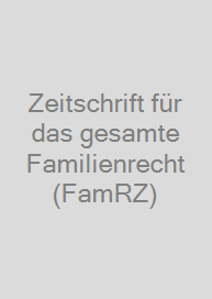Cover Zeitschrift für das gesamte Familienrecht (FamRZ)