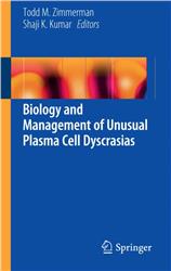 Cover Biology and Management of Unusual Plasma Cell Dyscrasias