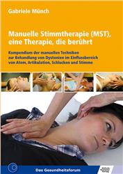 Cover Manuelle Stimmtherapie (MST), eine Therapie, die berührt