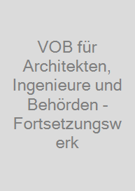 Cover VOB für Architekten, Ingenieure und Behörden - Fortsetzungswerk