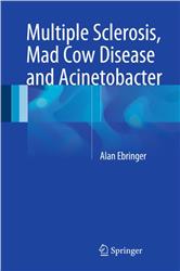 Cover Multiple Sclerosis, Mad Cow Disease and Acinetobacter