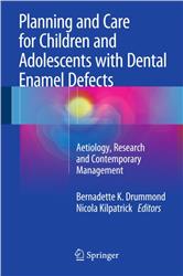 Cover Planning and Care for Children and Adolescents with Dental Enamel Defects