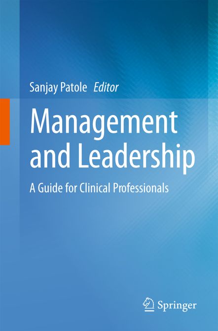 Management and Leadership - A Guide for Clinical Professionals