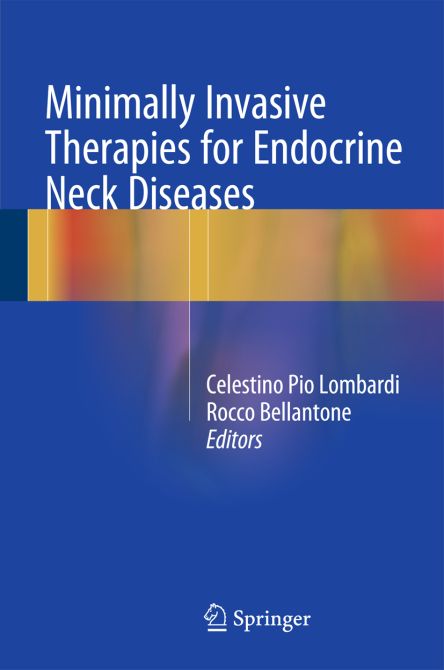 Minimally Invasive Therapies for Endocrine Neck Diseases