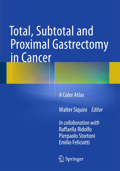 Total, Subtotal and Proximal Gastrectomy in Cancer