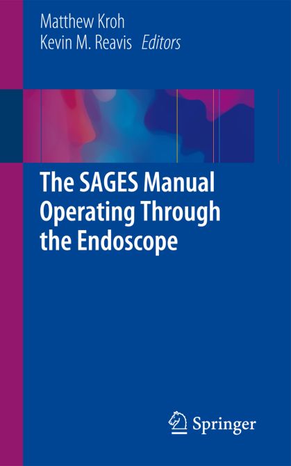 The SAGES Manual Operating Through the Endoscope