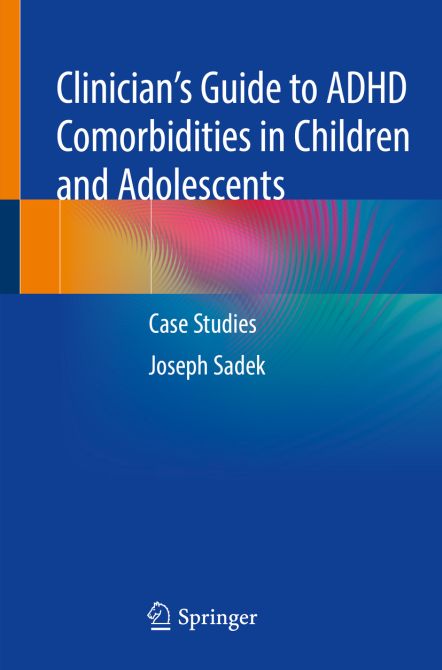 Clinician's Guide to Child ADHD Comorbidities