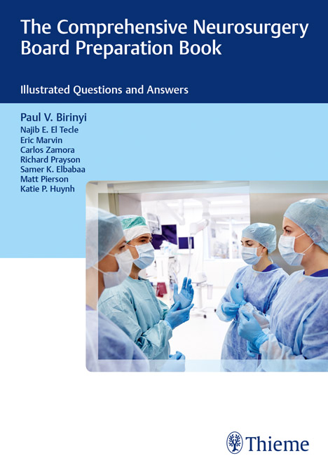 The Comprehensive Neurosurgery Board Preparation Book