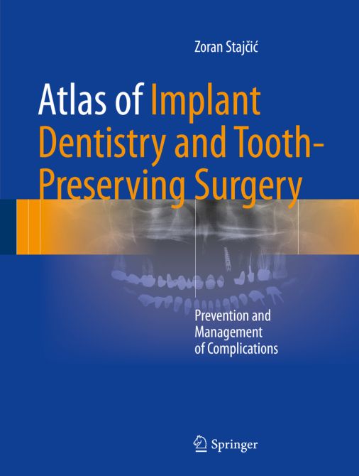 Atlas of Implant Dentistry and Tooth-Preserving Surgery