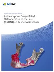 Cover Antiresorptive Drug-Related Osteonecrosis of the Jaw (ARONJ) - A Guide to Research