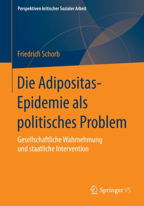 Die Adipositas-Epidemie als politisches Problem