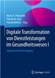 Cover Digitale Transformation von Dienstleistungen im Gesundheitswesen I