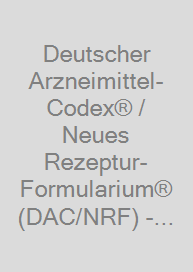 Cover Deutscher Arzneimittel-Codex® / Neues Rezeptur-Formularium® (DAC/NRF) - Kombi-Paket - Fortsetzungswerk in 6 Ordnern plus DVD-ROM
