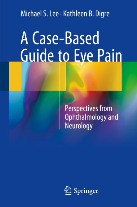 A Case-based Guide to Eye Pain