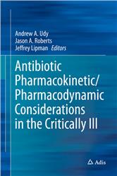 Cover Antibiotic Pharmacokinetic/Pharmacodynamic Considerations in the Critically Ill