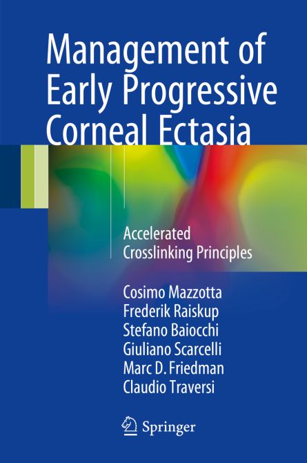 Management Of Early Progressive Corneal Ectasia