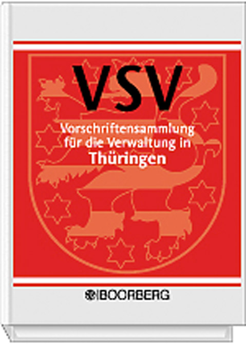 Vorschriftensammlung für die Verwaltung in Thüringen (VSV) - Grundwerk zur FORTSETZUNG  inkl. Online-Nutzung