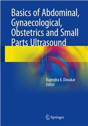 Cover Basics of Abdominal, Gynaecological, Obstetrics and Small Parts Ultrasound