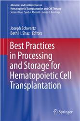 Cover Best Practices in Processing and Storage for Hematopoietic Cell Transplantation