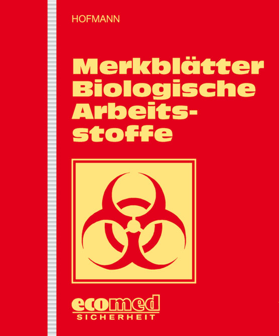 Merkblätter Biologische Arbeitsstoffe - Fortsetzungswerk in 5 Ordnern mit CD-ROM