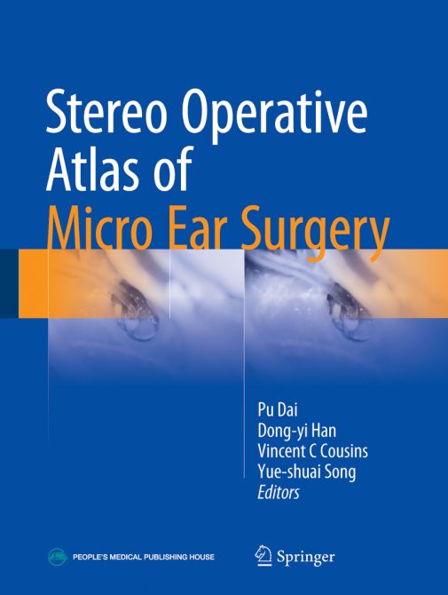 Stereo Operative Atlas of Micro Ear Surgery