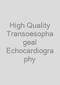 Cover High Quality Transoesophageal Echocardiography