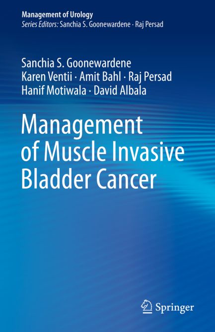 Management of Muscle Invasive Bladder Cancer