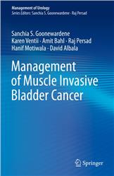 Cover Management of Muscle Invasive Bladder Cancer