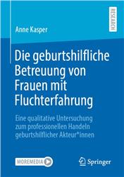 Cover Die geburtshilfliche Betreuung von Frauen mit Fluchterfahrung