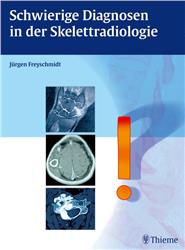 Cover Schwierige Diagnosen in der Skelettradiologie