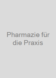 Pharmazie für die Praxis