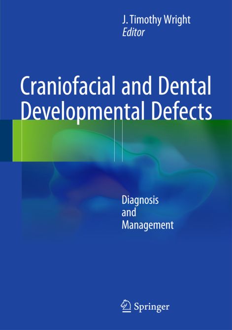 Craniofacial and Dental Developmental Defects