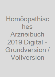 Homöopathisches Arzneibuch 2019 Digital - Grundversion / Vollversion