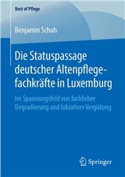 Cover Die Statuspassage deutscher Altenpflegefachkräfte in Luxemburg