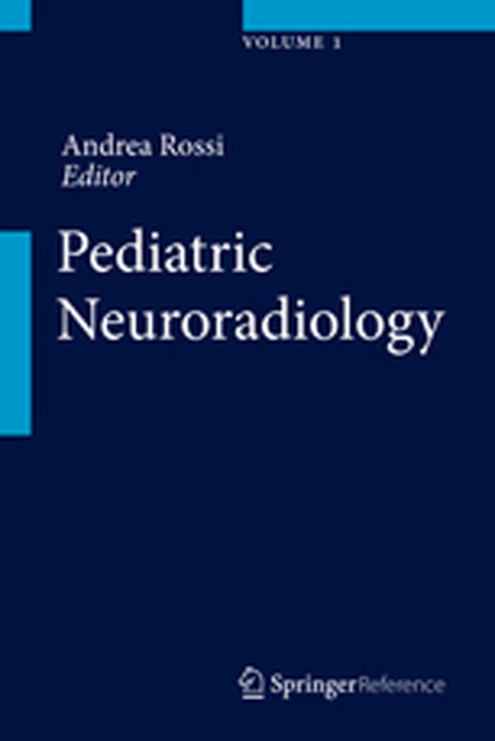 Pediatric Neuroradiology / 3 Volumes