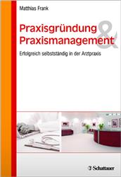 Cover Praxisgründung und Praxismanagement