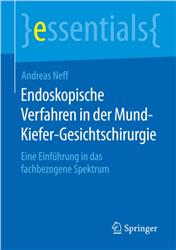 Cover Endoskopische Verfahren in der Mund-Kiefer-Gesichtschirurgie