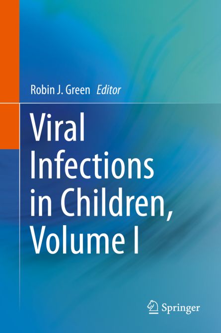 Viral Infections in Children, Volume I