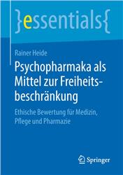 Cover Psychopharmaka als Mittel zur Freiheitsbeschränkung