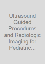 Cover Ultrasound Guided Procedures and Radiologic Imaging for Pediatric Anesthesiologists
