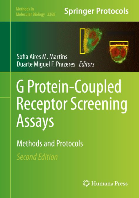 G Protein-Coupled Receptor Screening Assays: Methods and Protocols