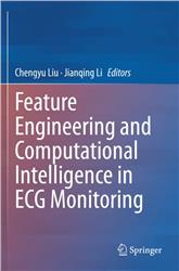 Cover Feature Engineering and Computational Intelligence in ECG Monitoring