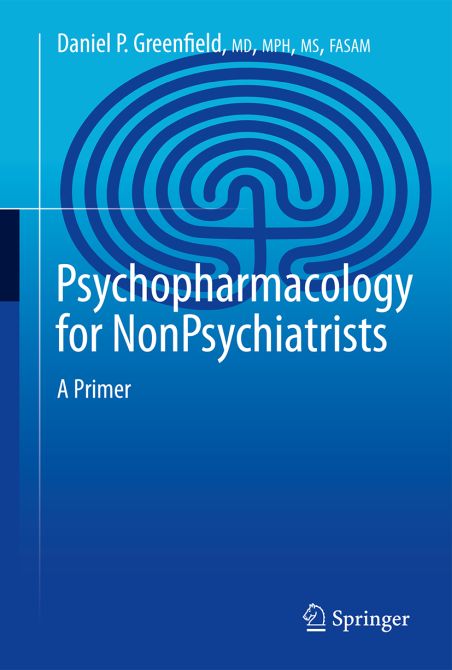 Psychopharmacology for Non-Psychiatrists