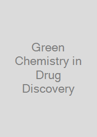 Cover Green Chemistry in Drug Discovery