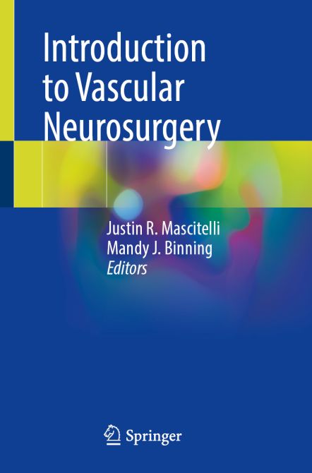 Introduction to Vascular Neurosurgery