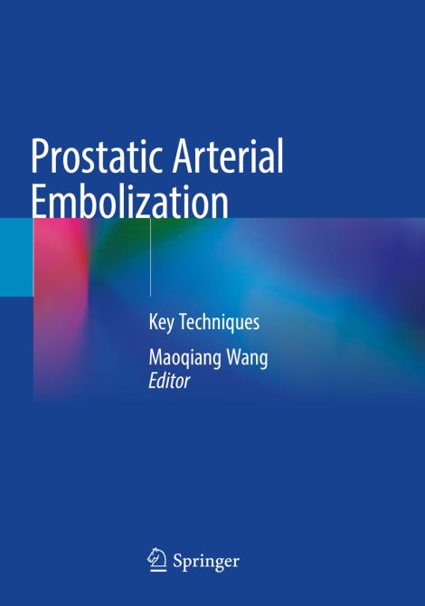 Prostatic Arterial Embolization
