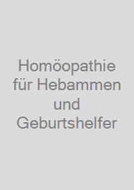 Cover Homöopathie für Hebammen und Geburtshelfer