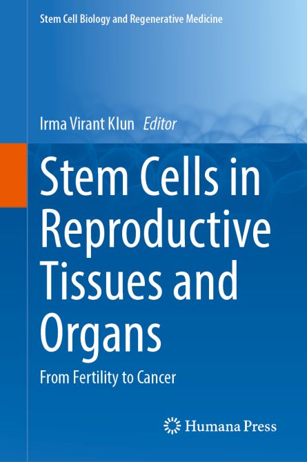 Stem Cells in Reproductive Tissues and Organs